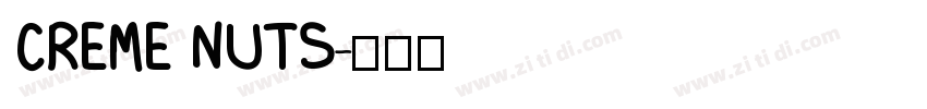 CREME NUTS字体转换